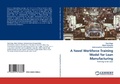 Cover: A Novel Workforce Training Model for Lean Manufacturing - LAP Lambert Academic Publishing