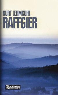Abbildung von: Raffgier - Gmeiner-Verlag