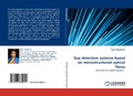 Cover: Gas detection systems based on microstructured optical fibres - LAP Lambert Academic Publishing