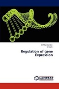 Cover: Regulation of gene Expression - LAP Lambert Academic Publishing