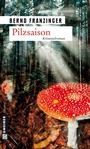 Cover: Pilzsaison - Gmeiner-Verlag