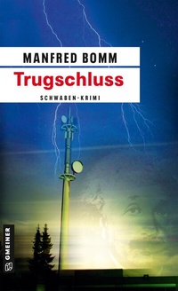 Abbildung von: Trugschluss - Gmeiner-Verlag