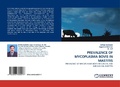 Cover: Prevalence of Mycoplasma Bovis in Mastitis - LAP Lambert Academic Publishing