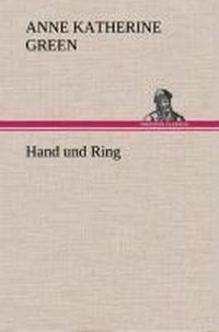 Enlarge image Cover: Hand und Ring - TREDITION CLASSICS