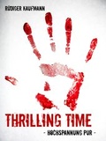 Cover: Thrilling Time - R&uuml;diger Kaufmann