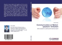 Enlarge image Cover: Communication or Native-speakers' Imitation - LAP Lambert Academic Publishing