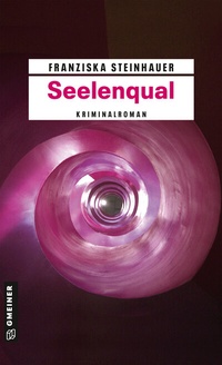 Abbildung von: Seelenqual - Gmeiner-Verlag