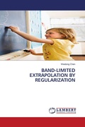 Cover: Band-Limited Extrapolation by Regularization - LAP Lambert Academic Publishing