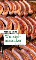 Cover: W&uuml;rstelmassaker - Gmeiner-Verlag