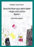 Cover: Geschichten aus dem Meer -Hugo und Lotta- - R&uuml;diger Kaufmann