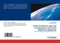 Cover: Some Statistical Analysis of Biological Data with Predictive Modeling - LAP Lambert Academic Publishing