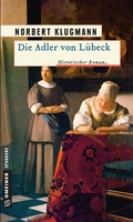 Cover: Die Adler von L&uuml;beck - Gmeiner-Verlag