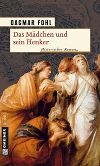 Abbildung von: Das Mädchen und sein Henker - Gmeiner-Verlag