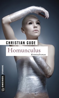 Enlarge image Cover: Homunculus - Gmeiner-Verlag