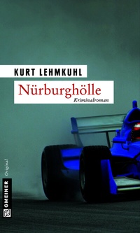 Abbildung von: Nürburghölle - Gmeiner-Verlag