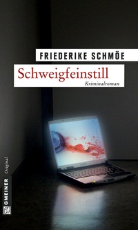 Abbildung von: Schweigfeinstill - Gmeiner-Verlag