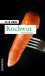 Cover: Kochwut - Gmeiner-Verlag