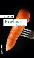 Cover: Kochwut - Gmeiner-Verlag