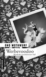 Cover: Werbevoodoo - Gmeiner-Verlag