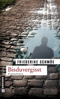 Cover: Bisduvergisst - Gmeiner-Verlag