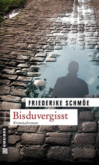 Abbildung von: Bisduvergisst - Gmeiner-Verlag