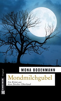 Abbildung von: Mondmilchgubel - Gmeiner-Verlag