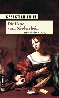 Abbildung von: Die Hexe vom Niederrhein - Gmeiner-Verlag