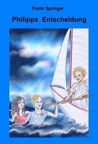 Enlarge image Cover: Philipps Entscheidung - neobooks
