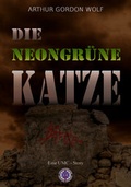 Cover: DIE NEONGR&Uuml;NE KATZE - neobooks