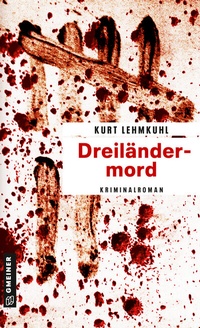 Abbildung von: Dreiländermord - Gmeiner-Verlag