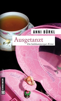 Abbildung von: Ausgetanzt - Gmeiner-Verlag