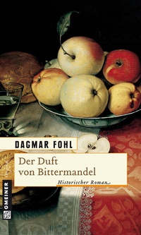 Abbildung von: Der Duft von Bittermandel - Gmeiner-Verlag