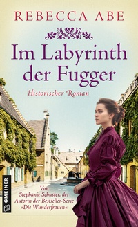Abbildung von: Im Labyrinth der Fugger - Gmeiner-Verlag
