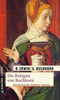 Abbildung von: Die Reliquie von Buchhorn - Gmeiner-Verlag