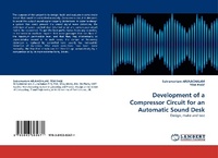 Enlarge image Cover: Development of a Compressor Circuit for an Automatic Sound Desk - LAP Lambert Academic Publishing