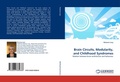 Cover: Brain Circuits, Modularity, and Childhood Syndromes - LAP Lambert Academic Publishing