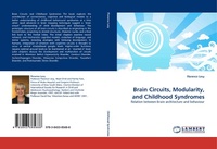 Enlarge image Cover: Brain Circuits, Modularity, and Childhood Syndromes - LAP Lambert Academic Publishing
