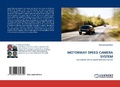 Cover: Motorway Speed Camera System - LAP Lambert Academic Publishing