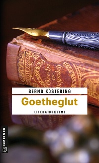 Abbildung von: Goetheglut - Gmeiner-Verlag