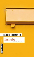Cover: Irrliebe - Gmeiner-Verlag