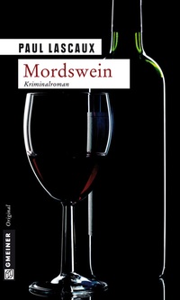 Abbildung von: Mordswein - Gmeiner-Verlag