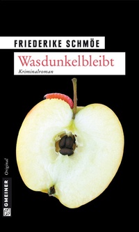Abbildung von: Wasdunkelbleibt - Gmeiner-Verlag