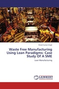 Cover: Waste Free Manufacturing Using Lean Paradigms - LAP Lambert Academic Publishing