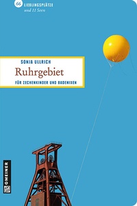 Abbildung von: Ruhrgebiet - Gmeiner-Verlag