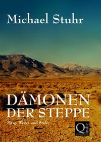 Enlarge image Cover: DÄMONEN DER STEPPE - Hrsg. Weller und Stuhr, Qindie