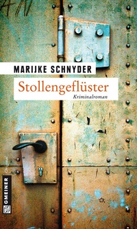 Abbildung von: Stollengeflüster - Gmeiner-Verlag