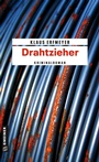 Cover: Drahtzieher - Gmeiner-Verlag