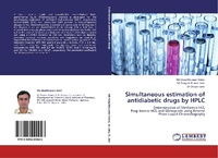 Enlarge image Cover: Simultaneous estimation of antidiabetic drugs by HPLC - LAP Lambert Academic Publishing