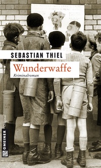 Abbildung von: Wunderwaffe - Gmeiner-Verlag