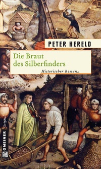 Abbildung von: Die Braut des Silberfinders - Gmeiner-Verlag